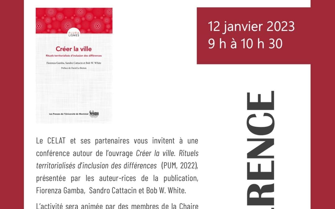 Conférence en ligne autour de l’ouvrage Créer la ville. Rituels territorialisés d’inclusion des différences (PUM, 2022)